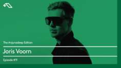 The Anjunadeep Edition 419 with Joris Voorn