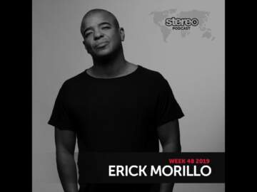 Stereo Podcast-Erick Morillo