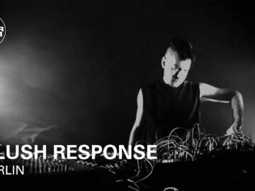 Blush Response Boiler Room Berlin Live Set