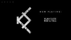 Klanglos – Rise & Fall [Album Pre-Listening]