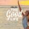 The Good Life Radio Mix #1 | Relaxing & Chill House Music Playlist 2020