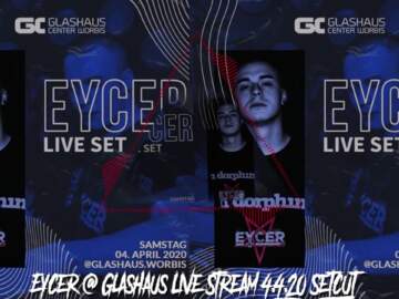 Eycer @ Glashaus Live Stream 4.4.2020 (Setcut) | HARDTEKK |