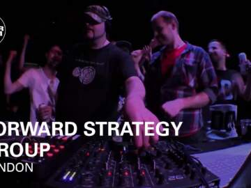 Forward Strategy Group Boiler Room London DJ Set