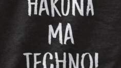 Max Minimal – Hakuna Ma Techno!!!