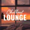 Chillout Lounge 🏖️ Calm & Relaxing Background Music | The