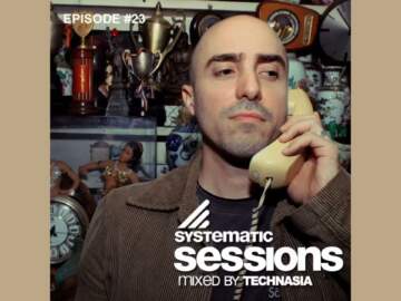 Technasia – Systematic Session #23