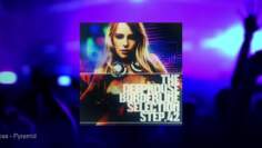 The DeepHouse Borderline Selection – Step. 42