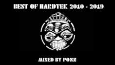 Best of Hardtek 2010 – 2019 [Special 500 Subscribers]