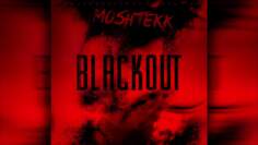 MoshTekk – BLACKOUT EP 2017 [FULL]