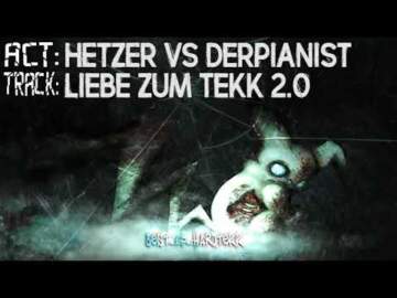 HEtZEr Vs DerPianist – Liebe Zum Tekk 2.0