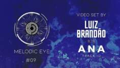 Vision Tunes #09 – Luiz Brandão B2B Ana Track ID