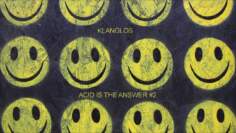 Klanglos – Acid Is The Answer #2 [Acid Techno Set]