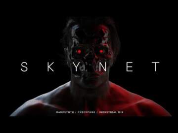 Darksynth / Cyberpunk / Dark Electro Mix ‘SKYNET’