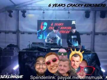 6 YEARS CRACKY KOKSBERG LIVESTREAM // FESTZELT GENTHIN 23.10.20