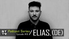 Elias. (DE) – Dub Techno TV Podcast Series #10 [2021]