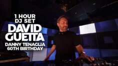 David Guetta | Danny Tenaglia 60th Birthday Live