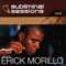 Subliminal Sessions One – Mixed by Erick Morillo 2001