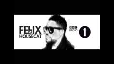 Essential Mix – Felix Da Housecat 08-22-2009