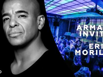 Armada Invites: Erick Morillo