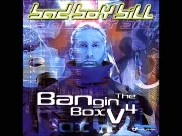 Bad Boy Bill – Bangin’ The Box Vol. 4 (1999)