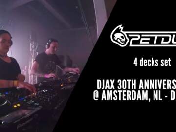 PETDuo 4 Decks set @ Djax Records 30th Anniversary by