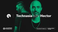 Technasia b2b Hector @ Ultra 2018: Resistance Arcadia Spider –