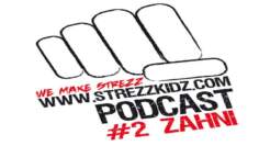 Zahni Live – Strezzcast #2