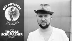 Get Physical Sessions Episode 13 with Thomas Schumacher