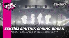 ESKEi83 – SPUTNIK SPRING BREAK 2022 (full set)