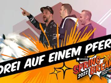 SPUTNIK SPRING BREAK 2022 – Club Stage – Drei auf