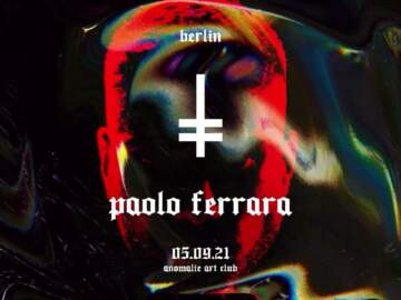 Paolo Ferrara @ HEX Berlin w/ SPFDJ, Lorenzo Raganzini, Tham,