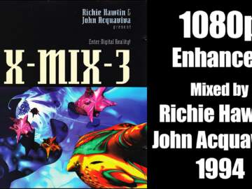 X-Mix-3 – Enter: Digital Reality! 1080p (1994) – Mixed by