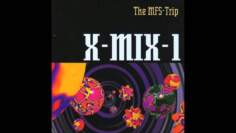 X-Mix 1 Paul Van Dyk – The MFS Trip 1993