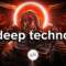 Deep Techno & Progressive House Mix – September 2020 (#HumanMusic)