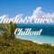 Beautiful TURKS & CAICOS Chillout and Lounge Mix Del Mar