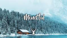 Mindful | Productive Chill Music Mix