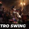 Best of ELECTRO SWING Mix March 2022 🍸🎧