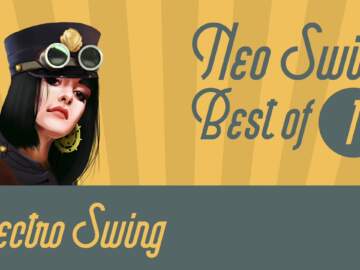 Best of Neo Swing Mix 1 // Electro Swing