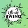 Spring Swing – Electro Swing Mix 2022 🌱🐝🌷