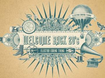 Welcome Back 20s – Electro Swing Mix 2