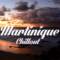 Beautiful MARTINIQUE Chillout & Lounge Mix Del Mar