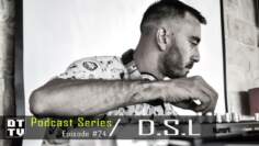 D.S.L – Dub Techno TV Podcast Series #24