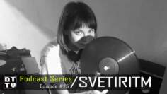 Svetiritm – Dub Techno TV Podcast Series #25