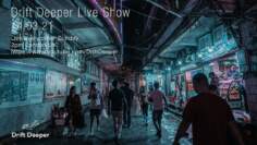 Drift Deeper Live Show 180 – 14.03.21 // DUB TECHNO,