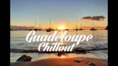 Beautiful GUADELOUPE Chillout and Lounge Mix Del Mar