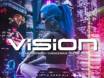 1 HOUR Hardwave / Cyberpunk / Phonk Mix ‘VISION’