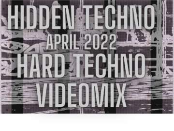 Hard Techno April 2022 Video Mix