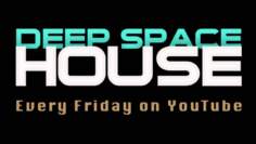 Deep Space House Show 006 | Deep Tech House Mix