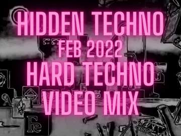 Hard Techno Feb 2022 Video Mix