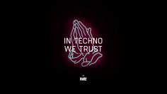 Max Minimal – IN TECHNO WE TRUST